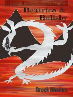 cover image of The Bloodbaths of Beatrice & Bullsby